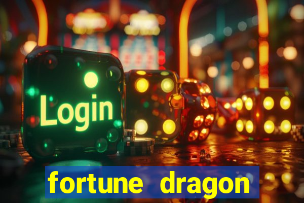 fortune dragon ganho certo